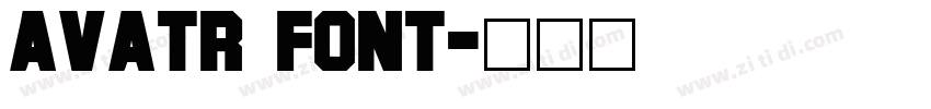 AVATR Font字体转换